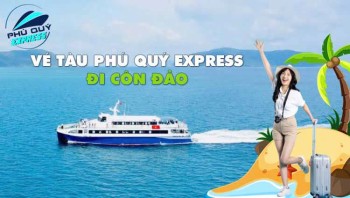 [2025] Vé Tàu Phú Quý Express Đi Côn Đảo Từ Sài Gòn 