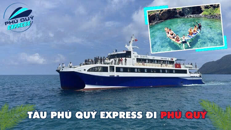 Tàu Phú Quý Express đi Phú Quý